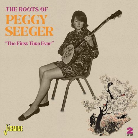 Peggy Seeger: The Roots Of Peggy Seeger, 2 CDs