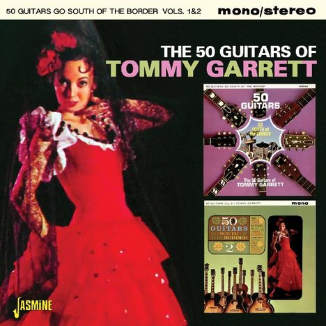 Tommy Garrett: The 50 Guitars Of Tommy Garrett: Go South Of The Border 1 &amp; 2, CD