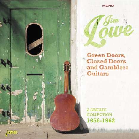 Jim Lowe: Green Doors, Closed Doors And Gamblers Guitars, CD