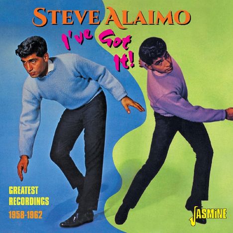 Steve Alaimo: I've Got It! - Greatest Recordings 1958 - 1962, CD