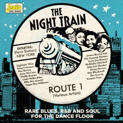 The Night Train Route 1: Rare Blues, R&B &amp; Soul For The Dance Floor, CD