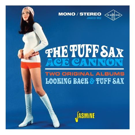 Ace Cannon (1934-2018): The Tuff Sax Of Ace Cannon, CD