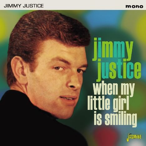 Jimmy Justice: When My Little Girl Is Smiling, CD