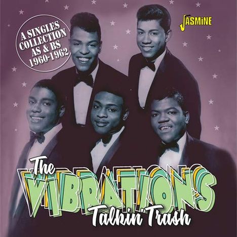 The Vibrations: Talkin' Trash: A Singles Collection As &amp; Bs 1960 - 1962, CD