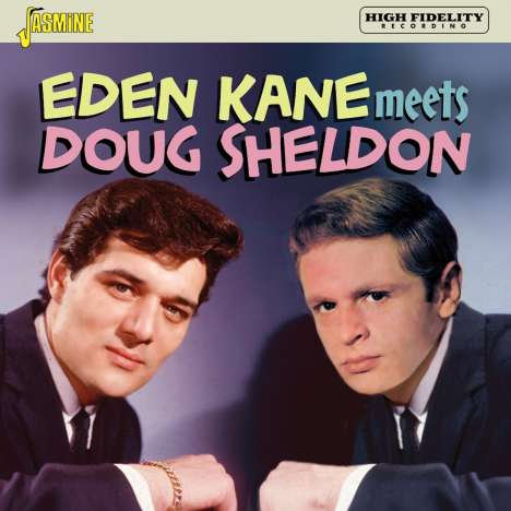 Eden Kane &amp; Doug Sheldon: Eden Kane Meets Doug Sheldon, CD