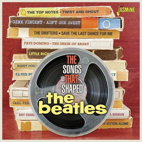 „THE SONGS THAT SHAPED the beatles“. Stapel Kassetten mit Liedtiteln, rechts oben „JASMINE“-Logo.