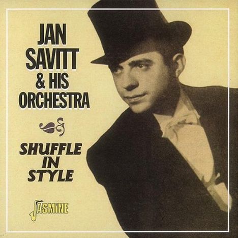 Jan Savitt (1907-1948): Shuffle In The Styles, CD