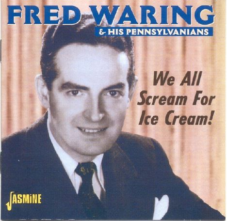 Fred Waring: We All Scream For Ice Cream, CD