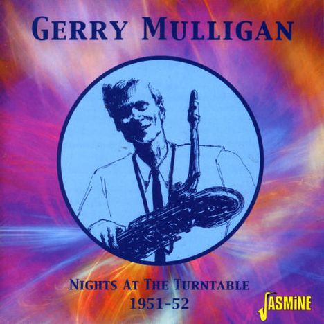 Gerry Mulligan (1927-1996): Nights At The Turntable, CD