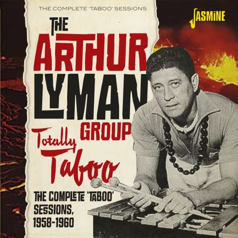 Arthur Lyman (1932-2002): Totally Taboo, CD