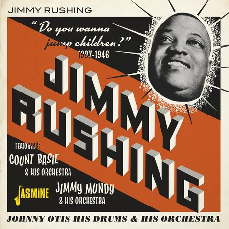 Jimmy Rushing (1903-1972): Do You Wanna Jump, Children?, CD