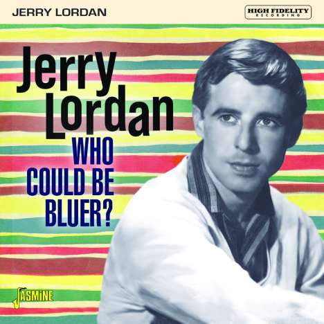 Jerry Lordan: Who Could Be Bluer?, CD
