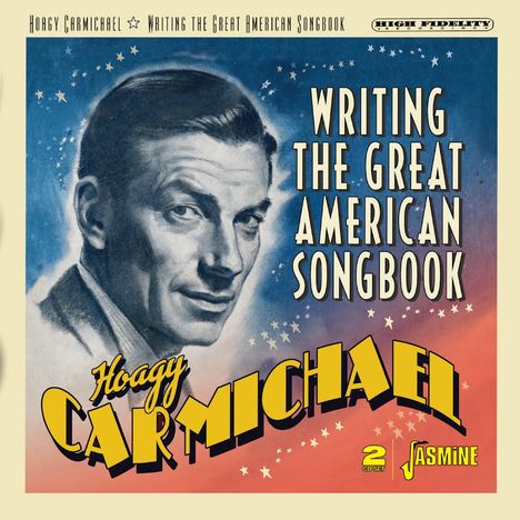 "Hoagy Carmichael, Writing the Great American Songbook." Schwarz-weiß Portrait eines Mannes vor blauem und rotem Hintergrund.
