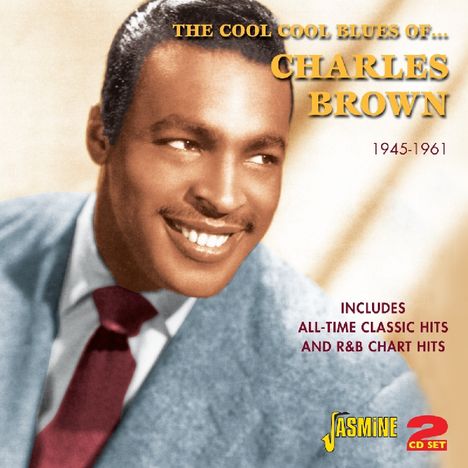 Charles Brown (Blues): The Cool Cool Blues Of Charles Brown, 2 CDs