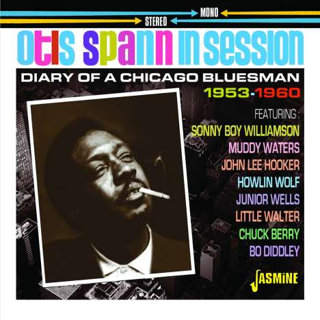 Otis Spann: In Session: Diary Of A Chicago Bluesman, 2 CDs