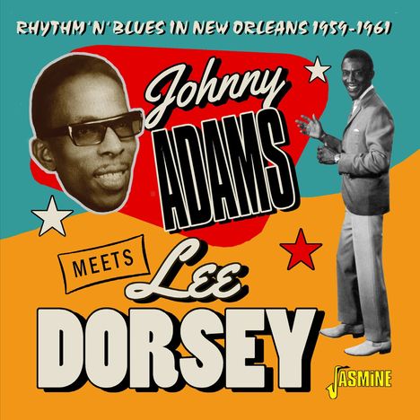 Johnny Adams &amp; Lee Dorsey: Rhythm 'n' Blues In New Orleans 1959 - 1961, CD