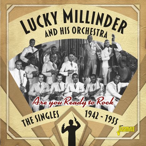 Lucky Millinder (1900-1966): Are You Ready To Rock: The Singles 1942 - 1955, CD