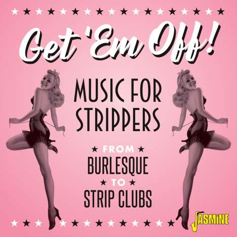 Get 'Em Off: Music For Strippers, CD