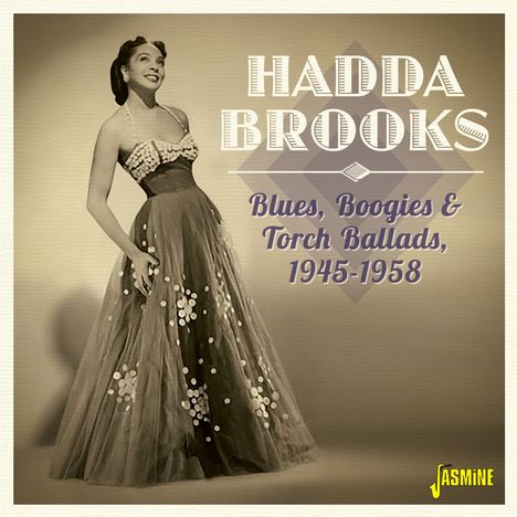 Hadda Brooks: Blues, Boogie &amp; Torch Ballads, CD