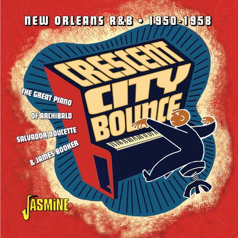 Crescent City Bounce: New Orleans R&B 1950 - 1958, CD