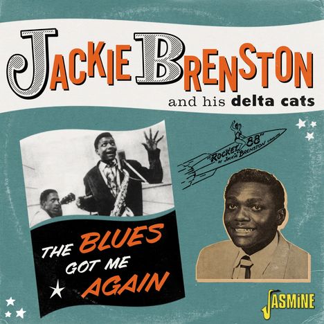 Jackie Brenston: Blues Got Me Again, CD