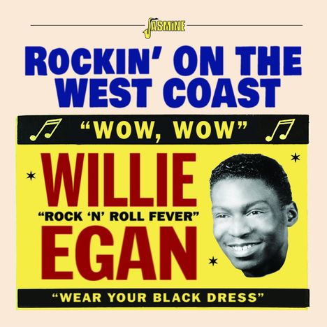Willie Egan: Rockin' On The West Coast, CD