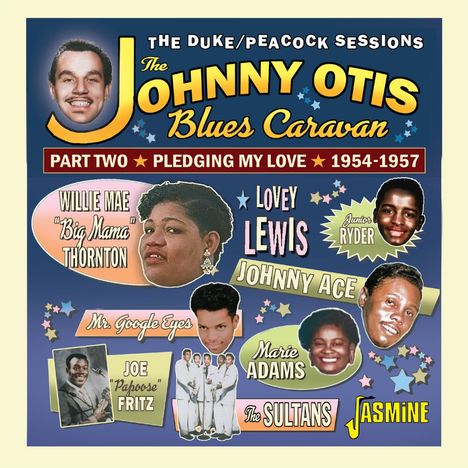 The Johnny Otis Blues Caravan Part Two: Pledgin' My Love, CD