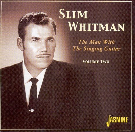 Slim Whitman: The Man With The Singin, CD