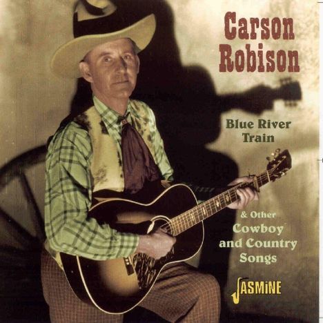 Carson Robison: Blue River Train, CD