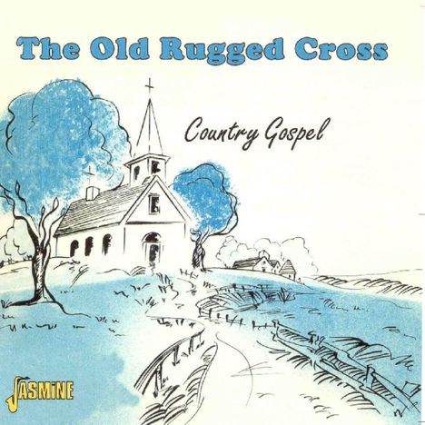 Various Artists: The Old Rugged Cross, CD
