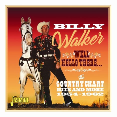 Billy Walker: Well Hello There, CD