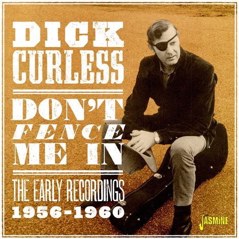 Dick Curless: Don't Fence Me In, CD