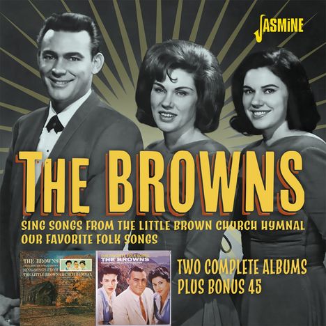 The Browns: Two Complete Albums Plus Bonus 45, CD