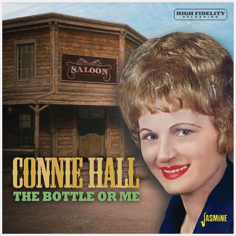 Connie Hall: The Bottle Or Me, CD
