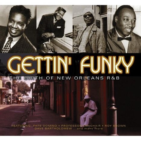 Gettin' Funky - The Birth Of New Orleans R&B, 4 CDs