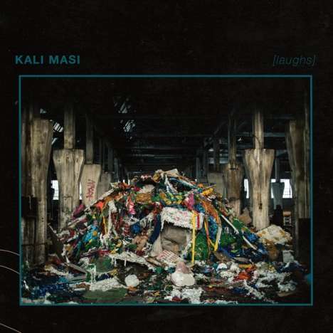 Kali Masi: Laughs, LP