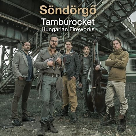 Söndörgö: Tamburocket: Hungarian, CD