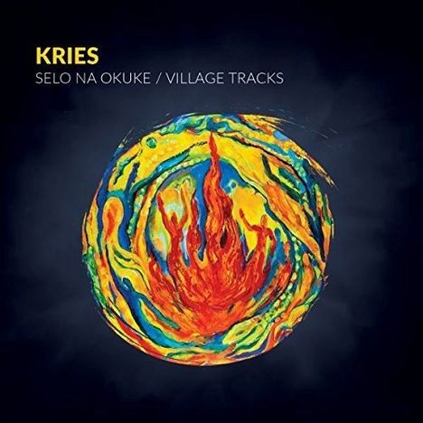 Kries: Selo Na Okuke: Village Tracks, CD