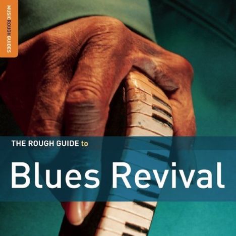 The Rough Guide To Blues Revival (Special Edition), 2 CDs
