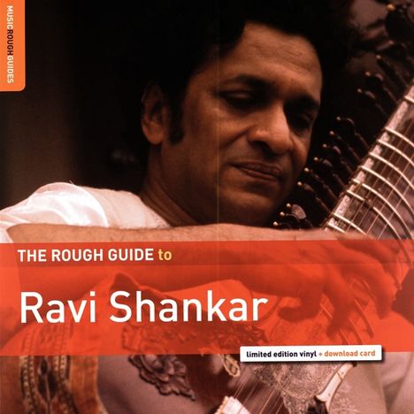 Ravi Shankar (1920-2012): The Rough Guide To: Ravi Shankar (Limited-Edition), LP
