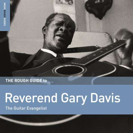 Blind Gary Davis: The Rough Guide To Reverend Gary Davis: The Guitar Evangelist (remastered), LP