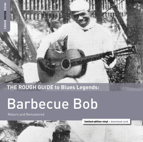 Barbecue Bob: The Rough Guide To Blues Legends: Barbecue Bob (remastered) (Limited Edition), LP