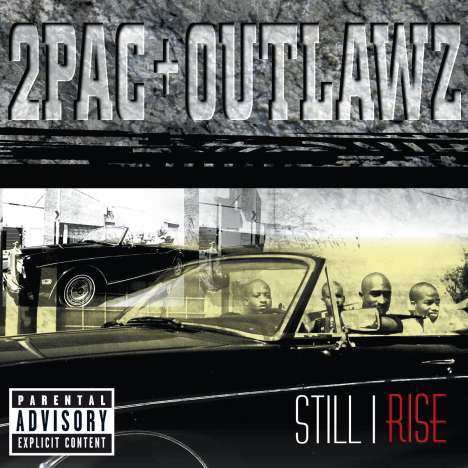 2Pac &amp; Tha Outlawz: Still I Rise, CD