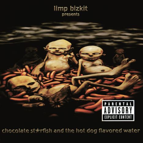 Limp Bizkit: Chocolate Starfish &amp; The Hotdog Flavoured Water, CD