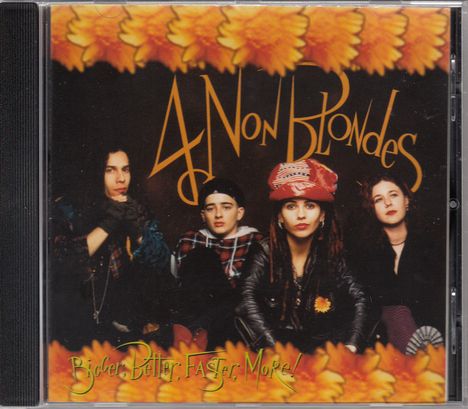 4 Non Blondes: Bigger, Better, Faster, More!, CD