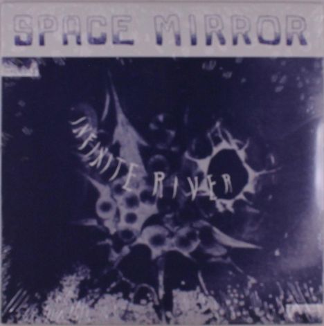 Infinite River: Space Mirror, LP