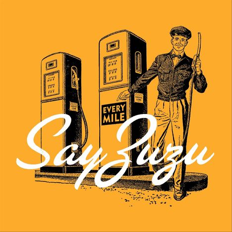 Say Zuzu: Every Mile, CD