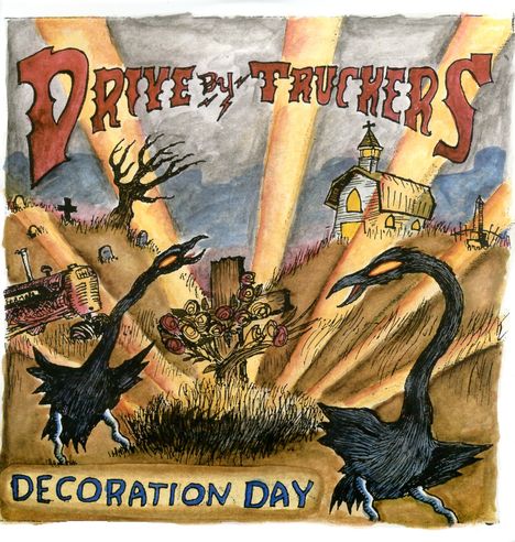 Drive-By Truckers: Decoration Day (Limited Edition), 2 LPs