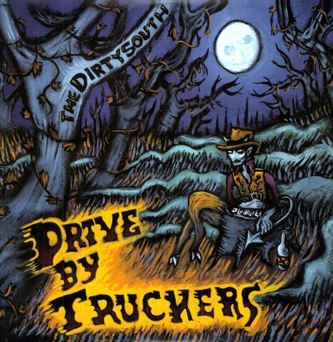 Drive-By Truckers: Dirty South (180g) (Limited Edition), 2 LPs
