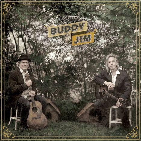 Buddy Miller &amp; Jim Lauderdale: Buddy And Jim (180g) (Limited Edition), LP